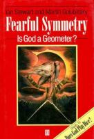 Fearful symmetry : is God a geometer? /