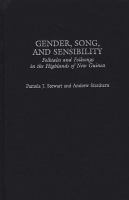 Gender, Song, and Sensibility : Folktales and Folksongs in the Highlands of New Guinea.