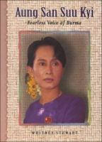 Aung San Suu Kyi : fearless voice of Burma /