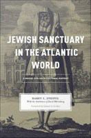 Jewish sanctuary in the Atlantic world a social and architectural history /