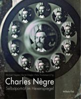 Charles Nègre : Selbstporträt Im Hexenspiegel.