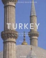 Turkey : from the Selçuks to the Ottomans /