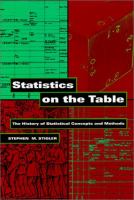 Statistics on the table : the history of statistical concepts and methods /