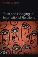 Trust and hedging in international relations /