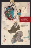 Imagining exile in Heian Japan : banishment in law, literature, and cult /