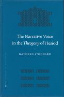 The narrative voice in the Theogony of Hesiod /