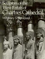 Sculptors of the west portals of Chartres Cathedral : their origins in Romanesque and their role in Chartrain sculpture : including The west portals of Saint-Denis and Chartres, Harvard, 1952 /