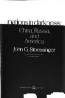 Nations in darkness: China, Russia, and America /