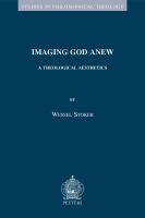 Imaging God anew : a theological aesthetics /