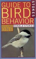 Stokes guide to bird behavior /