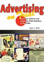 Advertising on trial consumer activism and corporate public relations in the 1930s /