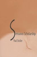 Sensuous scholarship /