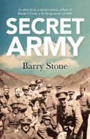 Secret army an elite force, a secret mission, a fleet of Model-T Fords, a far flung corner of WWI /