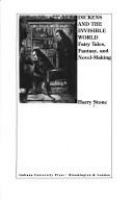 Dickens and the invisible world : fairy tales, fantasy, and novel-making /