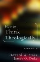 How to Think Theologically Fourth Edition.