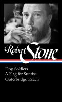 Dog soldiers : A flag for sunrise ; Outerbridge reach /