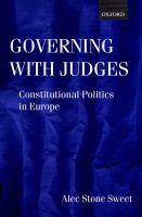 Governing with Judges : Constitutional Politics in Europe.
