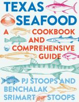 Texas Seafood : a Cookbook and Comprehensive Guide.