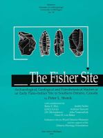 The Fisher Site Archaeological, Geological and Paleobotanical Studies at an Early Paleo-Indian Site in Southern Ontario, Canada /