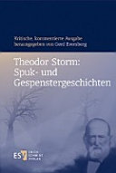 Spuk- und Gespenstergeschichten : kritische, kommentierte Ausgabe /