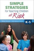 Simple Strategies for Teaching Children at Risk, K-5.