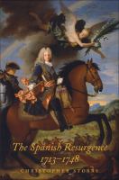 The Spanish resurgence, 1713-1748 /