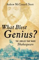 What blest genius? : the jubilee that made Shakespeare /