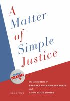 A matter of simple justice a few good women /