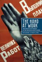 The hand at work the poetics of poiesis in the Russian avant-garde /