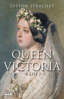 Queen Victoria a life /