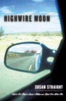 Highwire moon : a novel /