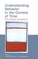 Understanding Behavior in the Context of Time : Theory, Research, and Application.