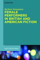 Female Performers in British and American Fiction.