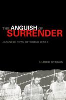 The Anguish of Surrender : Japanese POWs of World War II.