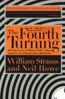 The fourth turning : an American prophecy /