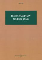Funeral song = Pogrebal'naya pesnya : for orchestra : op. 5 : 1908 /