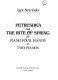 Petrushka ; and, The rite of spring : for piano four hands or two pianos /