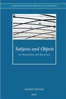 Subjects and objects art, essentialism, and abstraction /