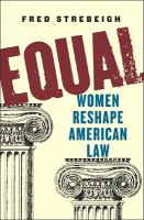 Equal : women reshape American law /