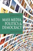 Mass media, politics, and democracy /