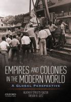 Empires and colonies in the modern world : a global perspective /