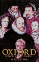 Oxford, son of Queen Elizabeth I /