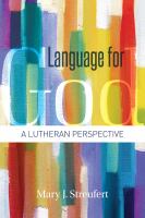 Language for God : a Lutheran perspective /