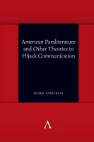 American paraliterature and other theories to hijack communication /