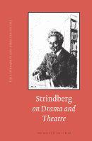 Strindberg on drama and theatre a source book /