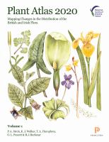 Plant atlas 2020 : mapping changes in the distribution of the British and Irish flora /