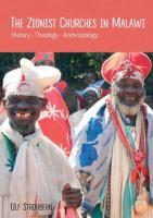 The Zionist churches in Malawi : history, theology, anthropology /