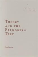 Theory and the premodern text /
