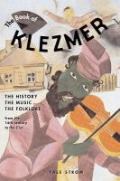 Book of Klezmer : The History, the Music, the Folklore.