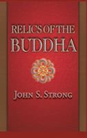 Relics of the Buddha /